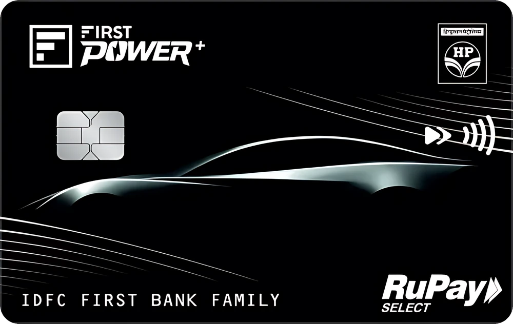 IDFC FIRST Power+ (HPCL) card